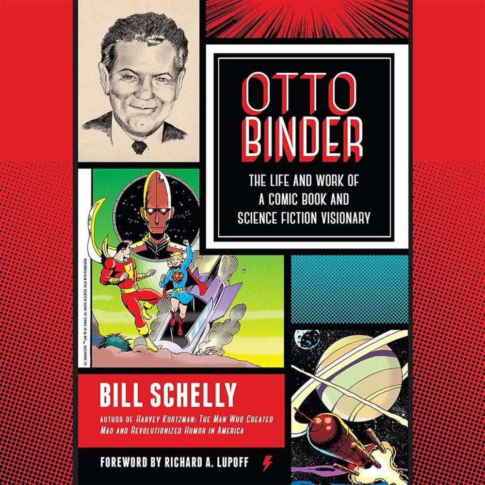 COMICS & GRAPHIC NOVELS | Otto Binder The Life & Work | Comic & Science …
